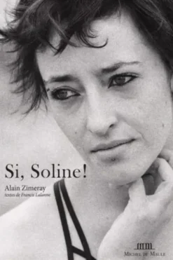 Si, Soline!, Alain Zimeray