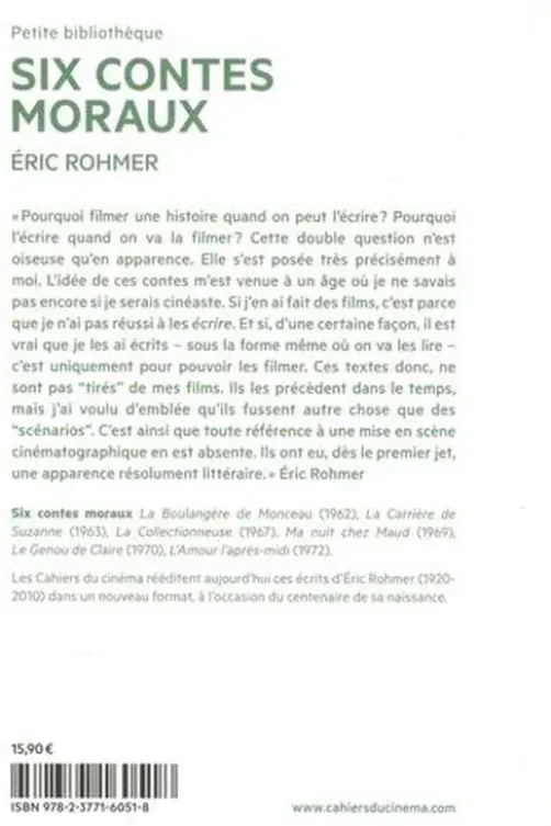 Six contes moraux, Eric Rohmer