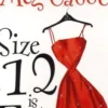 Size 12 is not Fat, Meg Cabot