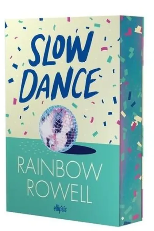 Slow Dance, Rainbow Rowell
