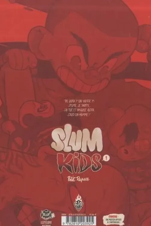 Slum Kids Tome 1, Petit Rapace