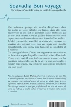 Soavadia Bon voyage. Chroniques d’une infirmière en unité de soins palliatifs, Lanto Dubois