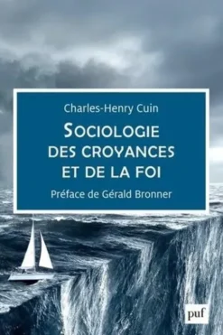 Sociologie des croyances et de la foi, Charles-Henry Cuin