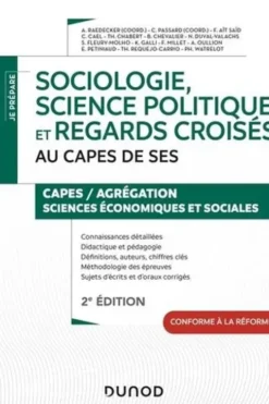 Sociologie, science politique et regards croisés au CAPES de SES. CAPES/Agrégation Sciences économiques et sociales, 2e édition, Alexandra Raedecker
