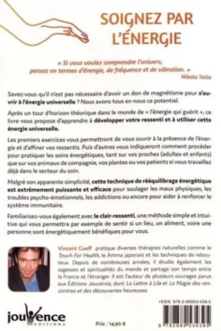 Soignez par l'énergie. Une méthode de magnétisme à la portée de tous, Vincent Cueff