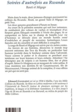 Soirées d'autrefois au Rwanda: Routi et Migogo, Edouard Gasarabwe