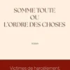 Somme toute ou l'ordre des choses, Pierre Zimmer