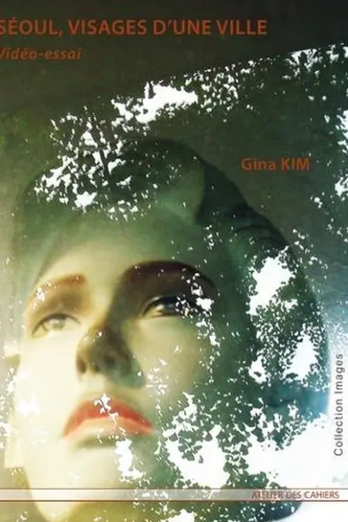 Séoul, visages d'une ville, Gina Kim