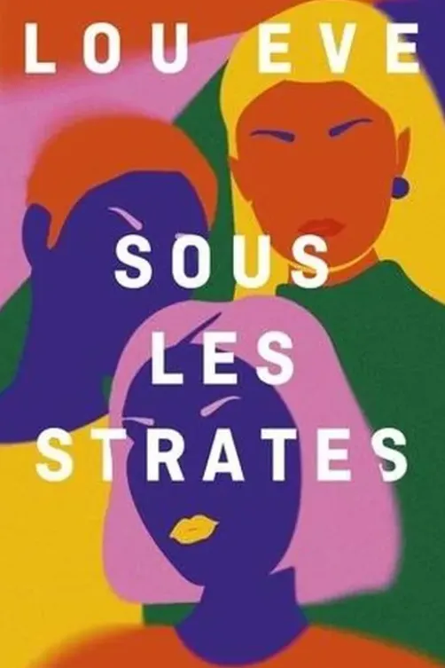 Sous les strates, Lou Eve