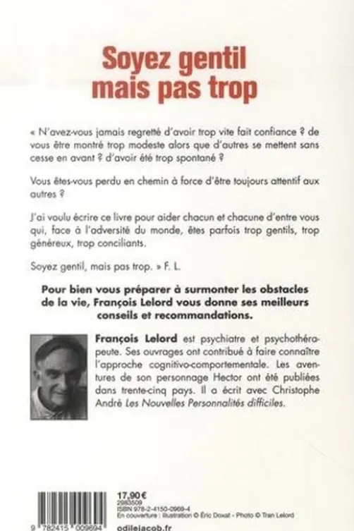 Soyez gentil mais pas trop, Jacob Lelord