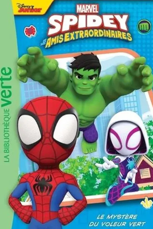 Spidey et ses amis extraordinaires Tome 4 : Le mystère du voleur vert, Marvel