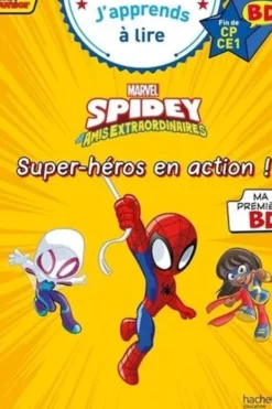 Spidey et ses amis extraordinaires : Super-héros en action ! Fin de CP- CE1, Isabelle Albertin