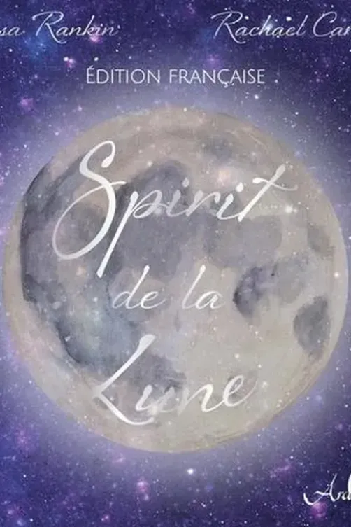 Spirit de la lune. Avec 56 cartes, Rachael Caringella