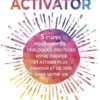 Spiritual Activator. 5 étapes pour purifier, débloquer, protéger votre énergie et attirer plus d'amour et de joie dans votre vie, Oliver Nino