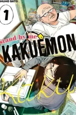 Stand by me Kakuemon Tome 1, Shuho Sato