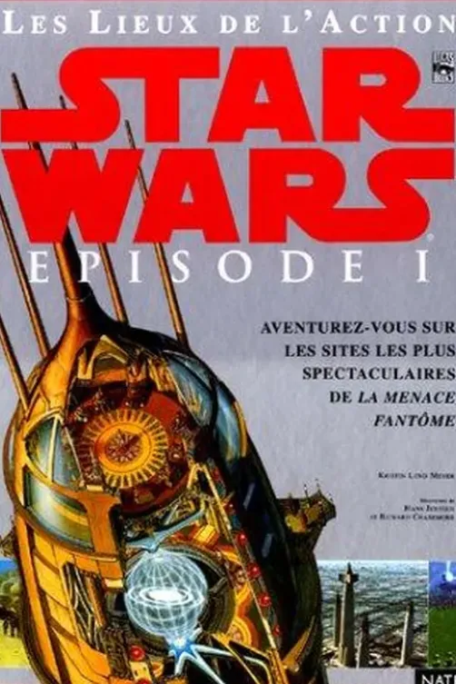 Stars wars tome 1 : Les lieux de l'action, kristin Lund Meyer