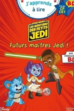 Star Wars. Les aventures des petits Jedi : Futurs maîtres Jedi. Fin de CP-CE1, Isabelle Albertin