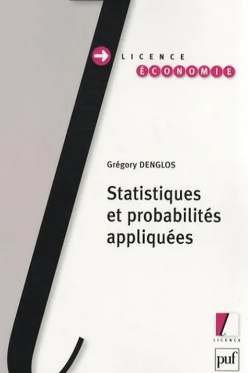 Statistiques et probabilités appliquées, Grégory Denglos
