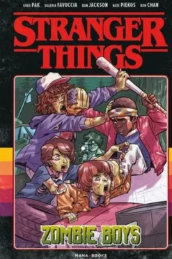 Stranger Things - The Zombie Boys Tome 1, Greg Pak