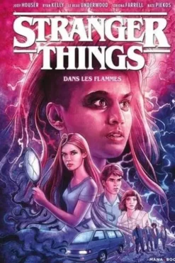 Stranger Things Tome 3 : Dans les flammes, Jody Houser