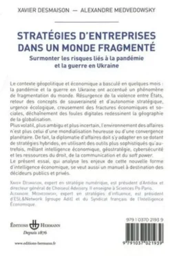 Stratégies d'entreprises dans un monde fragmenté. Surmonter les risques liés à la pandémie et la guerre en Ukraine, Xavier Desmaison