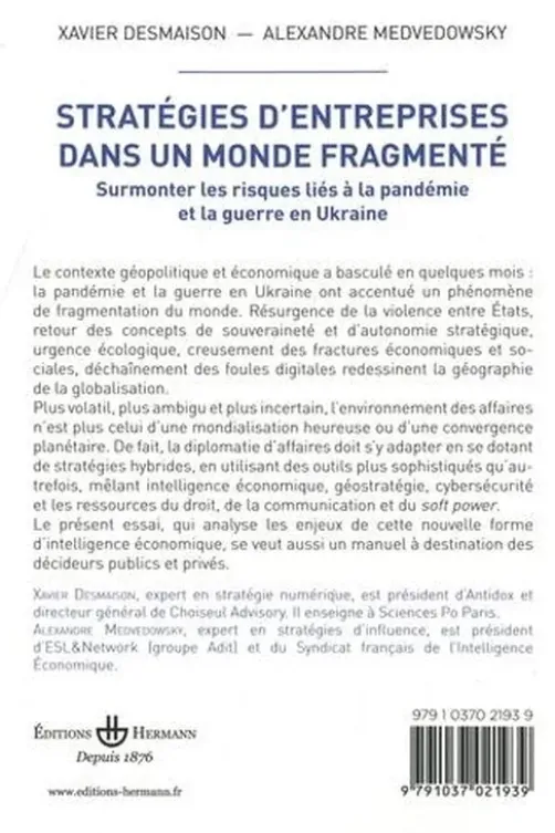 Stratégies d'entreprises dans un monde fragmenté. Surmonter les risques liés à la pandémie et la guerre en Ukraine, Xavier Desmaison