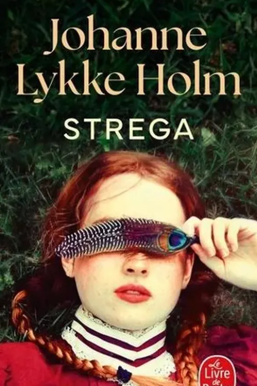 Strega, Johanne Lykke Holm