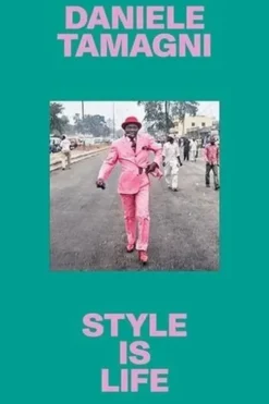 Style is life, Daniele Tamagni