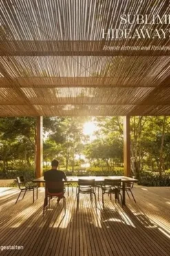 Sublime Hideaways. Remote retreats and residences, Edition en anglais, Ksenia Butuzova