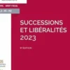 Successions et libéralités. Edition 2023, Stéphane Berre