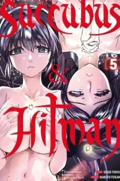 Succubus & Hitman : a young hitman between heaven and Earth Tome 5, Makoto Fukami