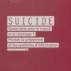 Suicide : Quels liens avec le travail et le chomâge?, Collectif