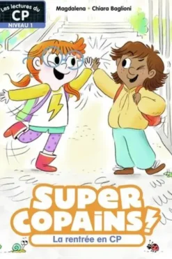 Super Copains ! Tome 1 : La rentrée en CP. Niveau 1, Magdalena