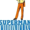 Superman Chronicles : 1988. Volume 3, John Byrne