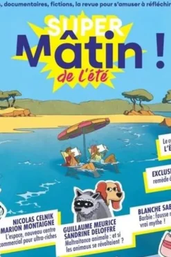 Super Mâtin ! de l'été, Mikankey