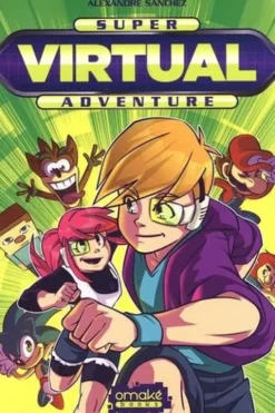 Super Virtual Adventure, Alexandre Sanchez