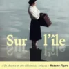 Sur l'île, Elizabeth O'Connor