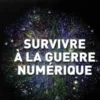 Survivre à la guerre numérique, François Levieux