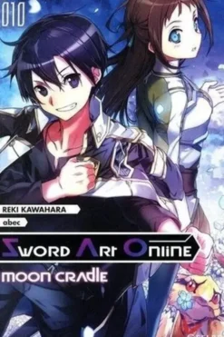 Sword Art Online Tome 10 : Moon cradle, Reki Kawahara