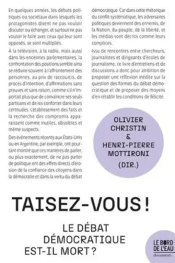 Taisez-vous ! Le débat démocratique est-il mort ?, Olivier Christin