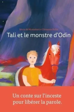 Tali et le monstre d'Odin, Marie de Monsabert