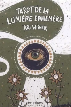 Tarot de la lumière éphémère, Ari Wisner