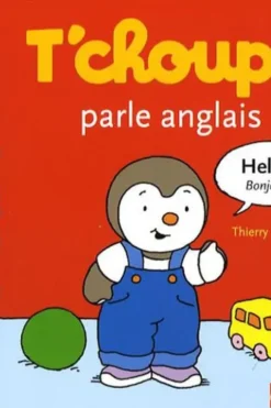 T'choupi parle anglais, Thierry Courtin