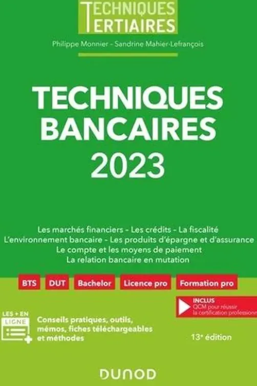 Techniques bancaires. Edition 2023, Philippe Monnier