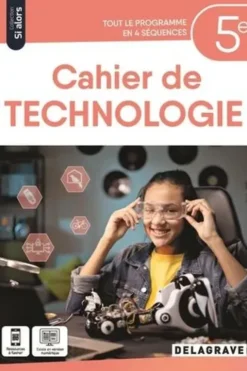 Technologie 5e Si alors. Cahier élève, Edition 2024, Christophe Coquis
