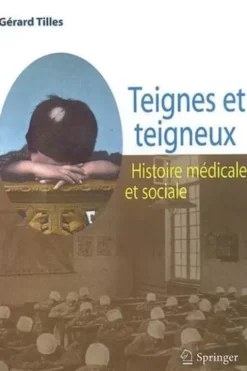 Teignes et teigneux, Gérard Tilles