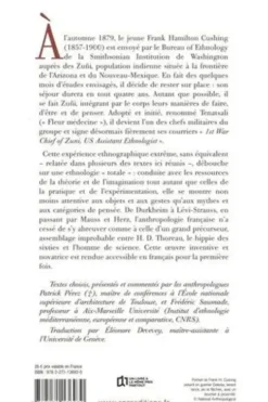 Tenatsali ou l'ethnologue qui fut transformé en Indien, Frank Cushing