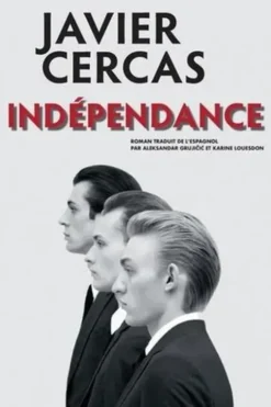 Terra Alta Tome 2 : Indépendance, Javier Cercas