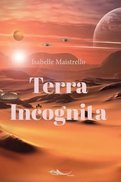 Terra incognita, Isabelle Maistrello
