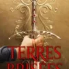 Terres brisées, Victoria Aveyard